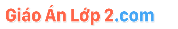 Giáo Án Lớp 2